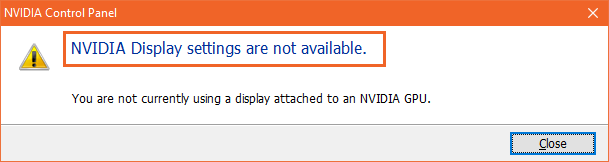 NVIDIA Display Settings are Not Available Error