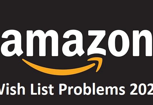 Amazon Wish List Problems 2023