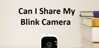 Can I Share My Blink Camera