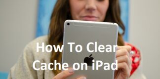 How To Clear Cache on iPad