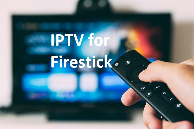 IPTV for Firestick